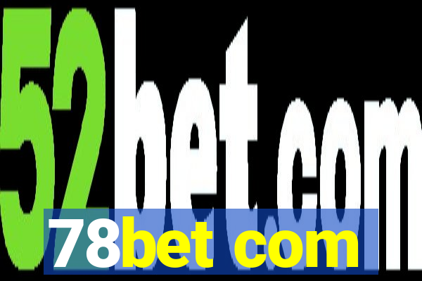 78bet com